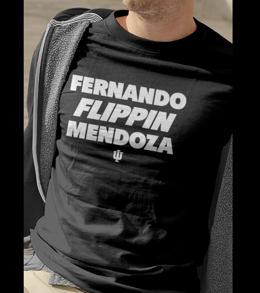Fernando Flippin Mendoza Indiana Hoosiers IU T-Shirt
