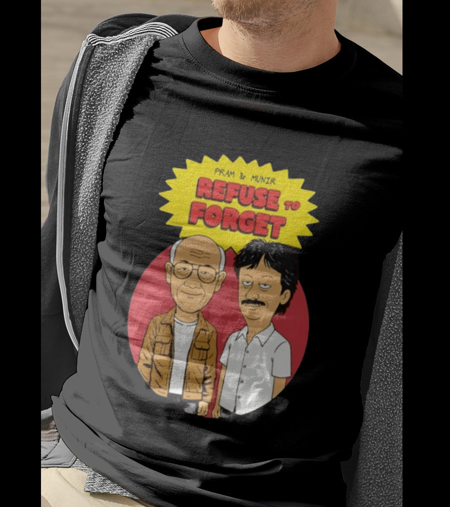 Pram & Munir Refuse To Forget Cartoon T-Shirt