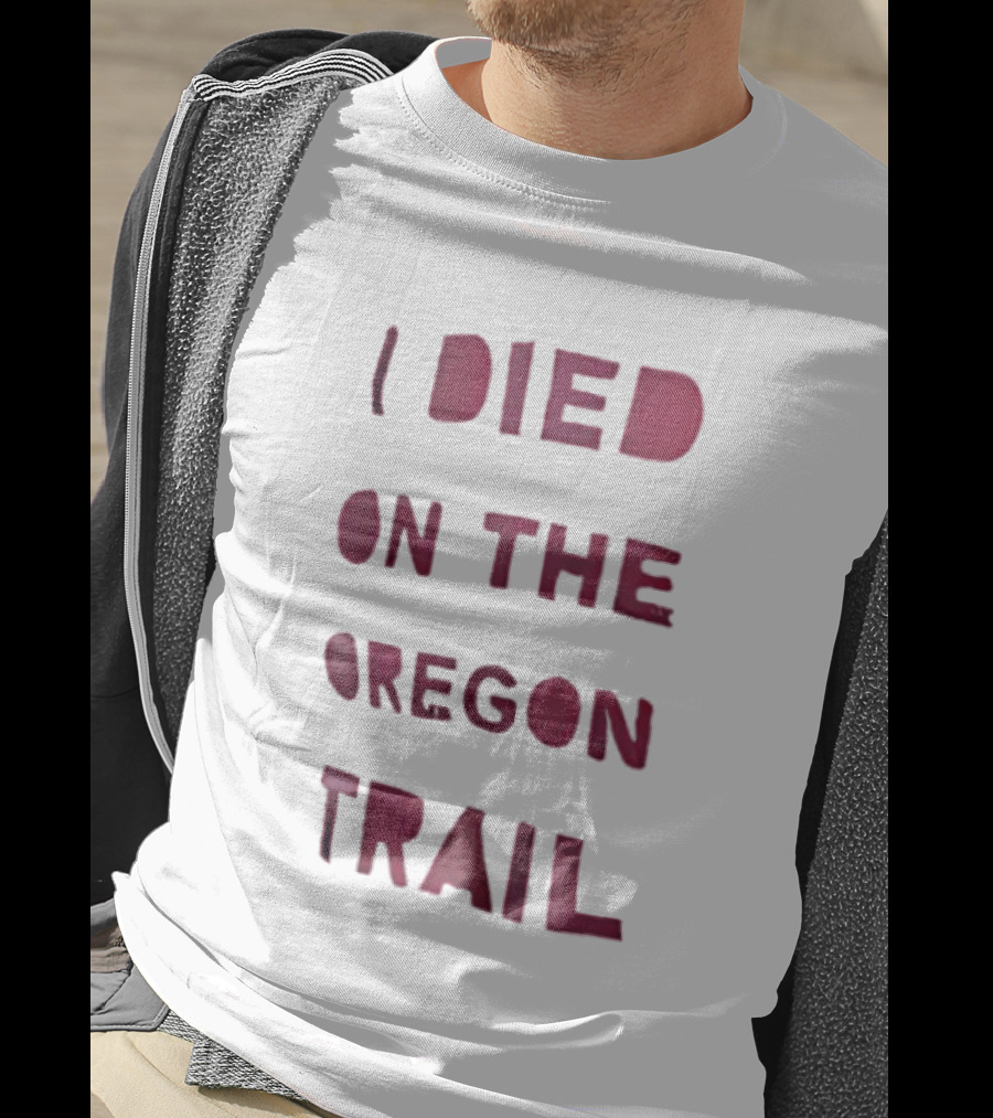 I Died On The Oregon Trail Retro Video Game Nostalgia T-Shirt