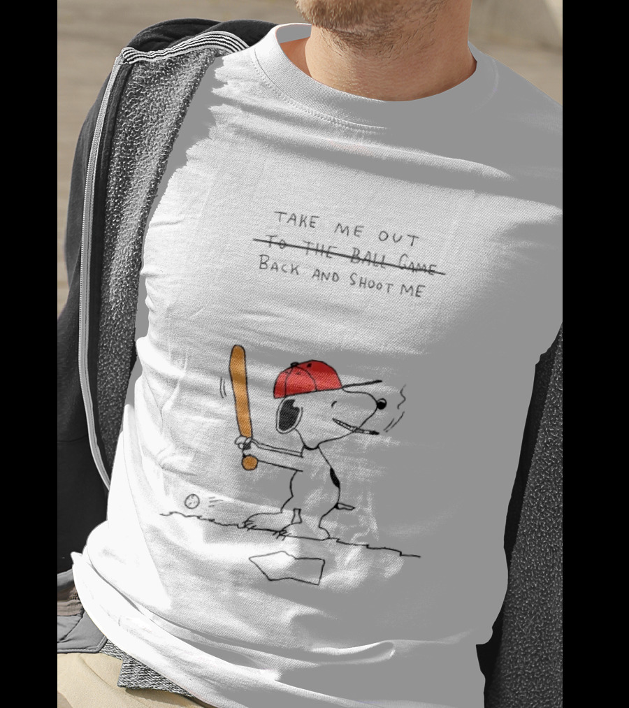 Take Me Out Back And Shoot Me Snoopy Meme T-Shirt