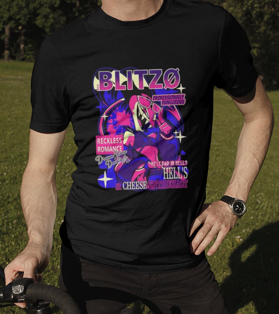 Blitzo Professionally Dangerous Reckless Romance Hell's #1 Cheese T-Shirt