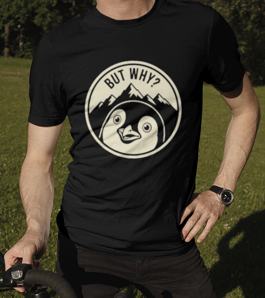But Why Penguin Mountain Silhouette Circle T-Shirt