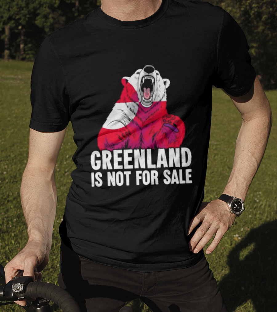 Greenland Is Not For Sale Bear With Greenland Flag T-Shirt