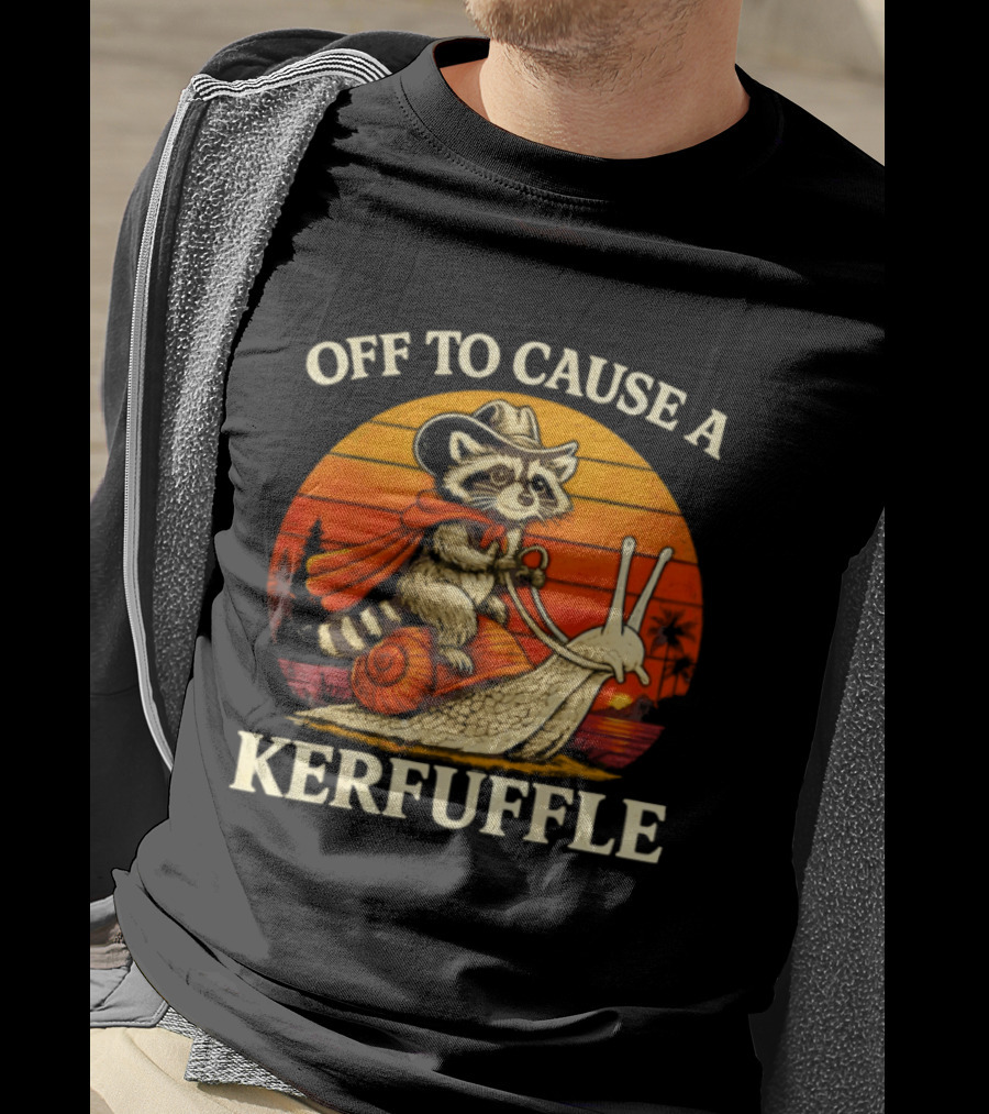 Off To Cause A Kerfuffle Raccoon Riding Snail Cowboy Adventure T-Shirt