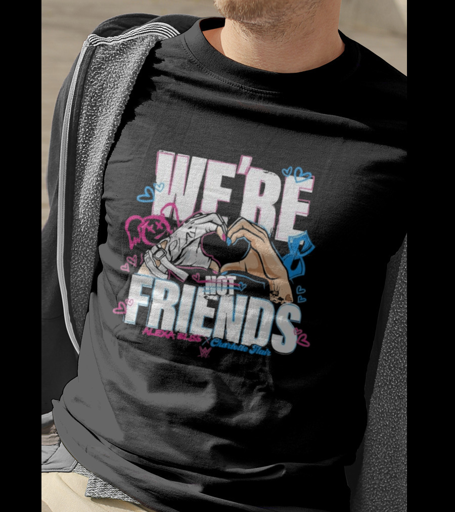 WWE Alexa Bliss Charlotte Flair We're Not Friends Hand Heart Gesture T-Shirt