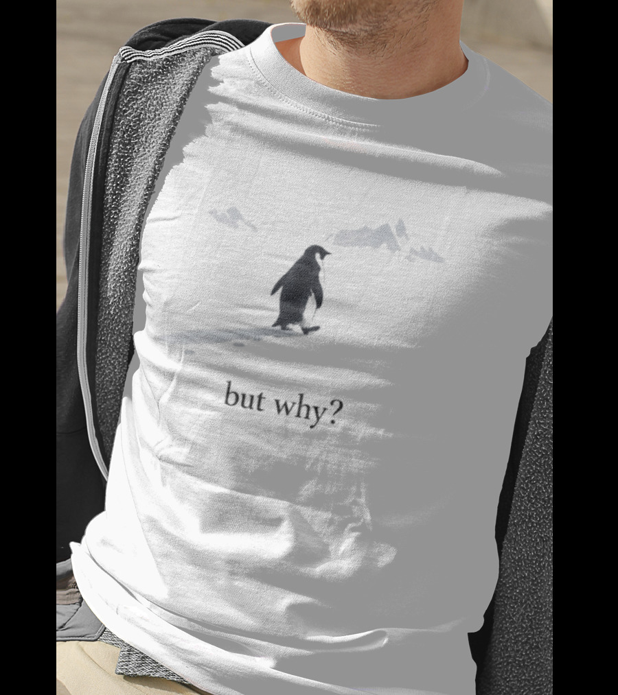 Penguin Trekking Snowy Mountains But Why Question T-Shirt