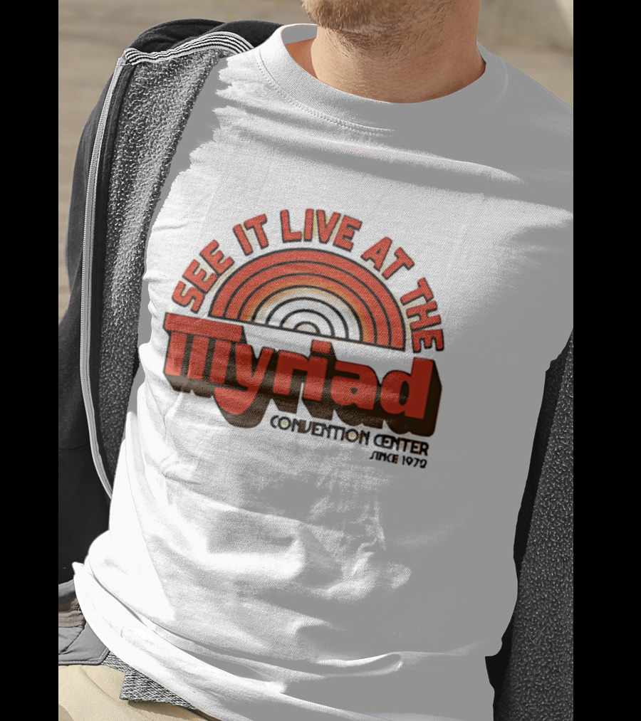 Myriad Convention Center Live June 1978 T-Shirt