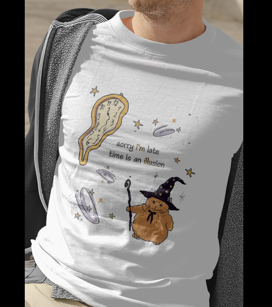 Sorry I'm Late Time Is An Illusion Time Traveling Witch Cat With Melting And Magic Wand T-Shirt