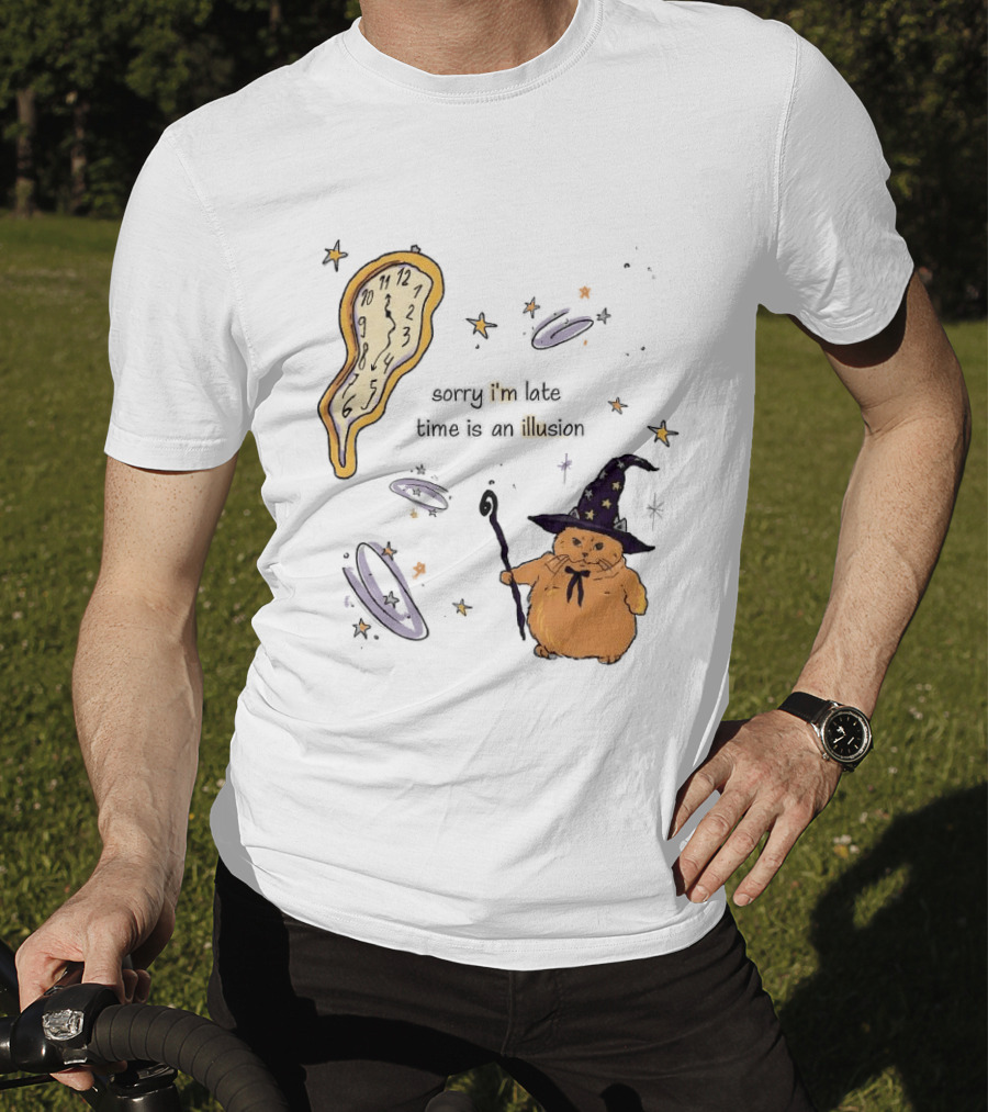 Sorry I'm Late Time Is An Illusion Time Traveling Witch Cat With Melting And Magic Wand T-Shirt