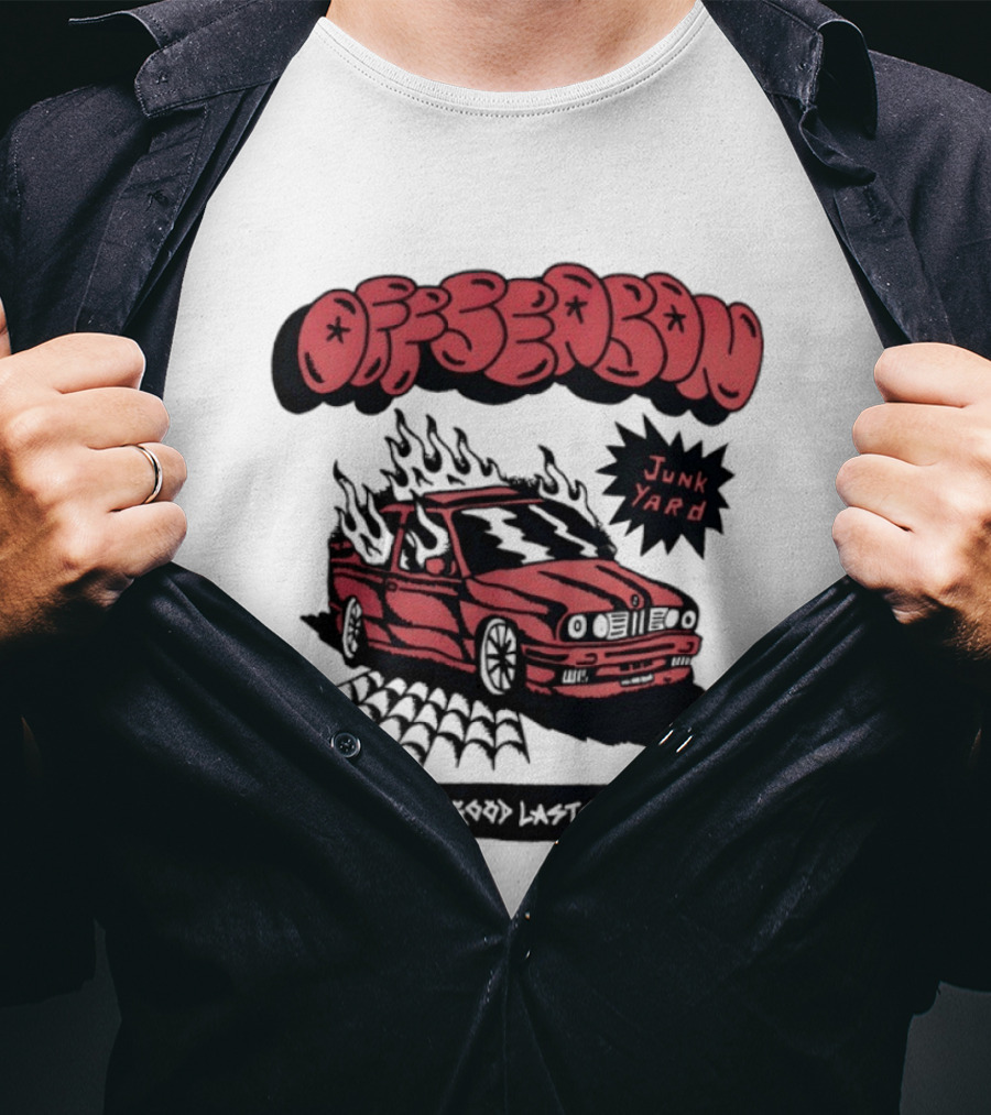 Offseason Junk Yard Nothing Good Lasts Forever Retro Car T-Shirt