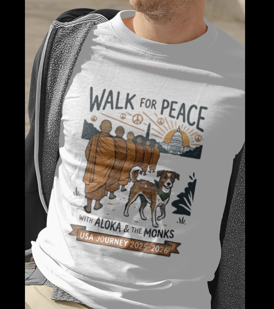 Walk For Peace With Aloka And The Monks USA Journey 2025 2026 T-Shirt