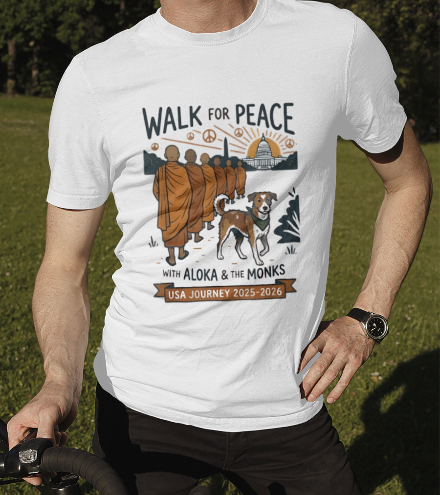 Walk For Peace With Aloka And The Monks USA Journey 2025 2026 T-Shirt