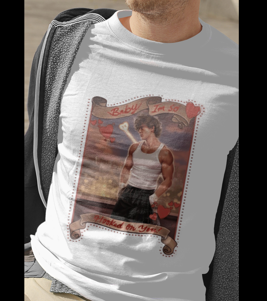 Baby I'm So Hooked On You Valentine's Day Series T-Shirt