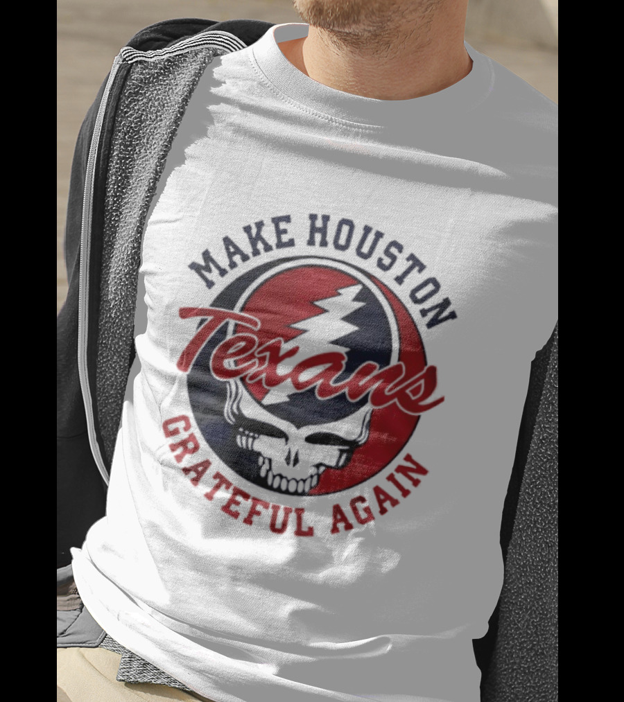 Make Houston Texans Grateful Again Steal Your Face T-Shirt