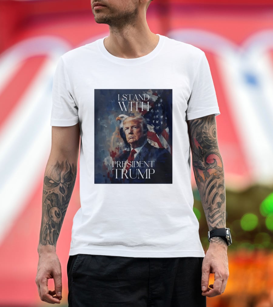 I Stand With President Trump American Flag Bald Eagle T-Shirt