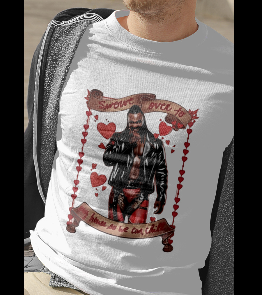 Swerve Over To My House So We Can Chill Valentine's Day Swerve Strickland Series T-Shirt