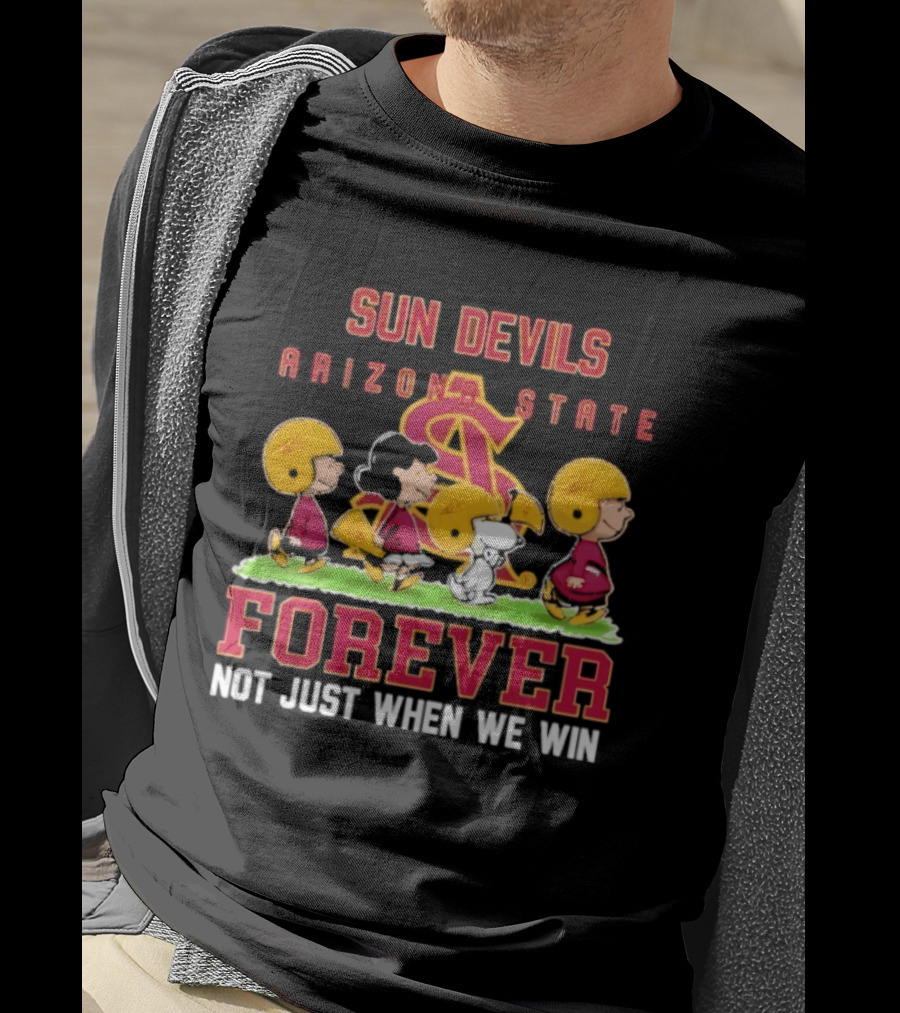 Arizona State Sun Devils Peanuts Characters Forever Not Just When We Win T-Shirt