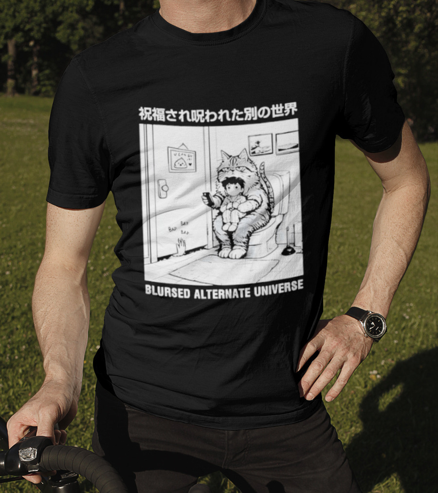 Blursed Alternate Universe Cat Lover Japanese T-Shirt