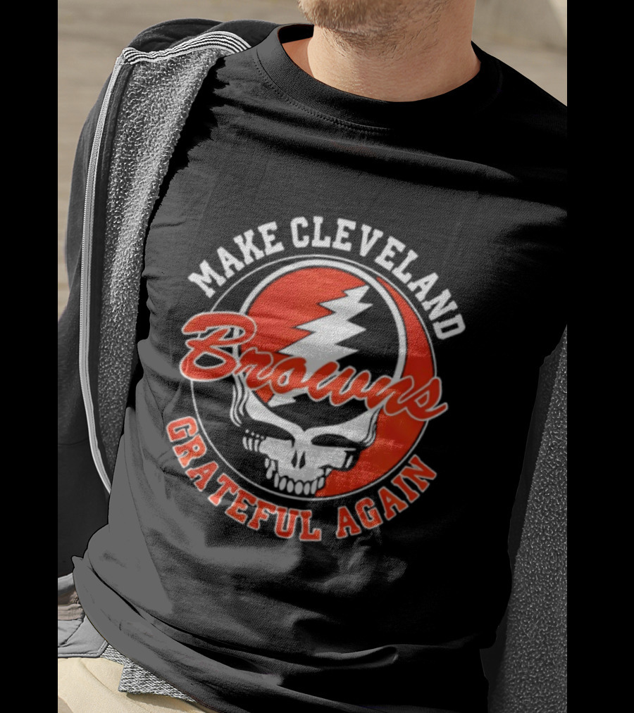 Make Cleveland Browns Grateful Again Steal Your Face T-Shirt