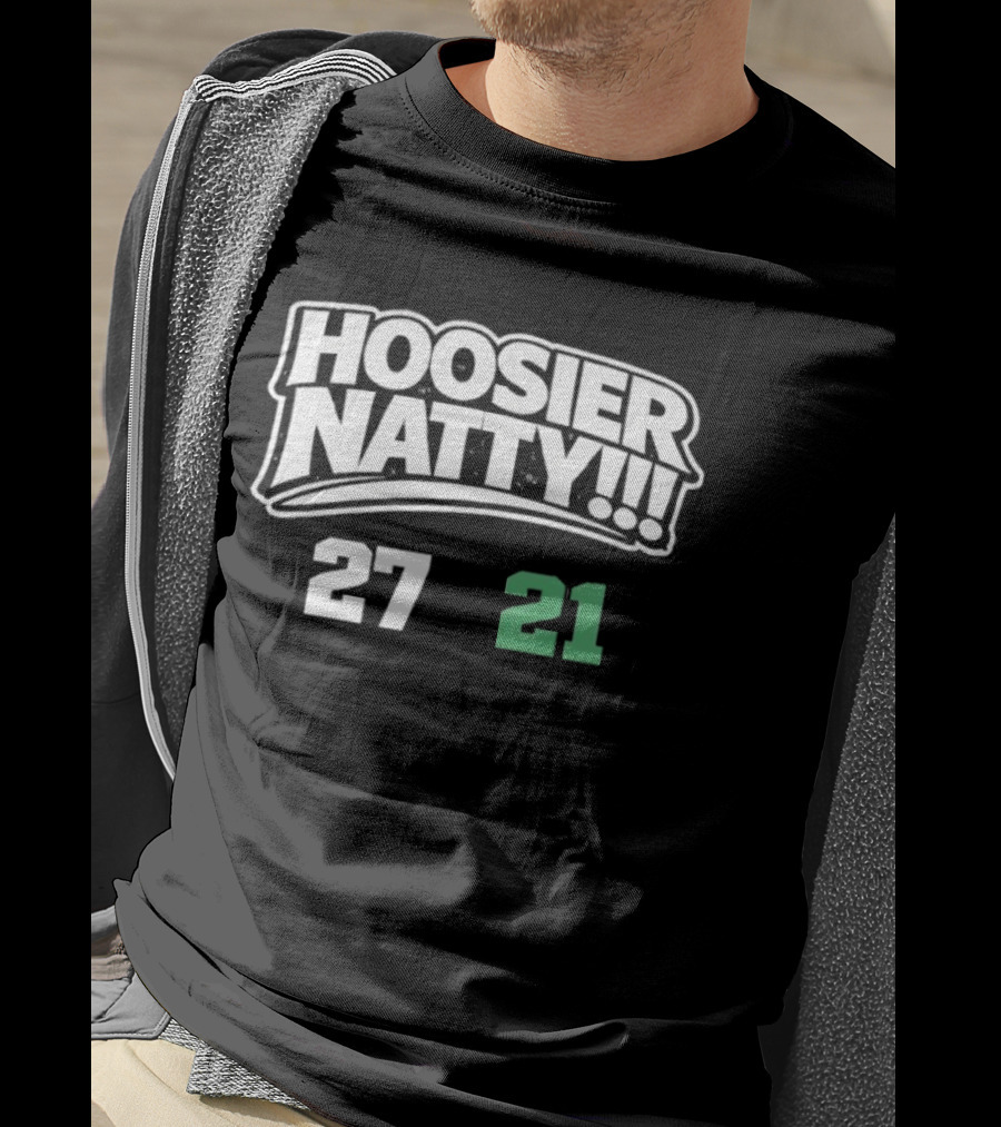 Hoosier Natty 27 21 Football Team Celebration Indiana Fan T-Shirt