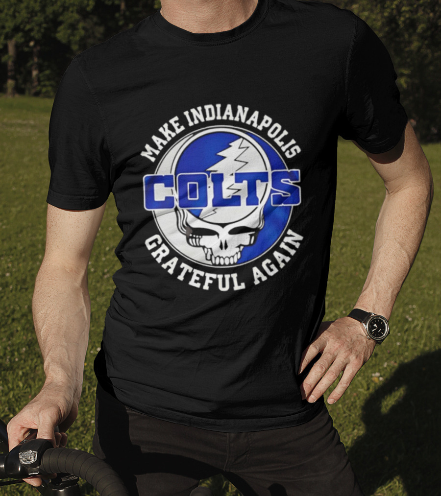 Make Indianapolis Colts Grateful Again T-Shirt