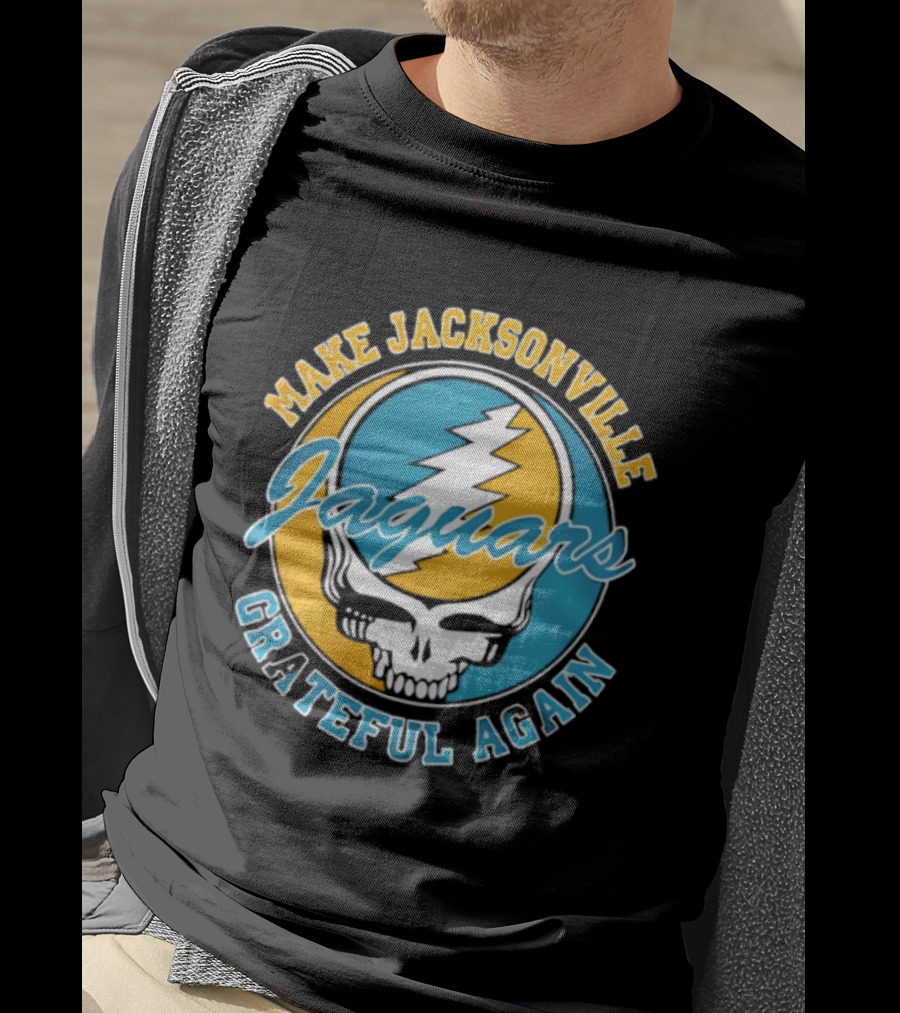 Jacksonville Jaguars Make Jacksonville Grateful Again Skulls And Lightning T-Shirt