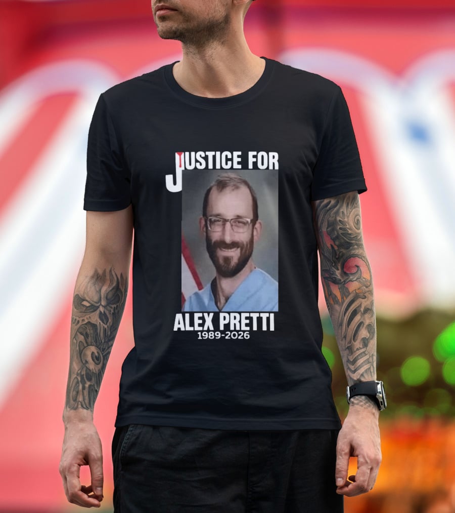 Justice For Alex Pretti 1989 2026 T-Shirt