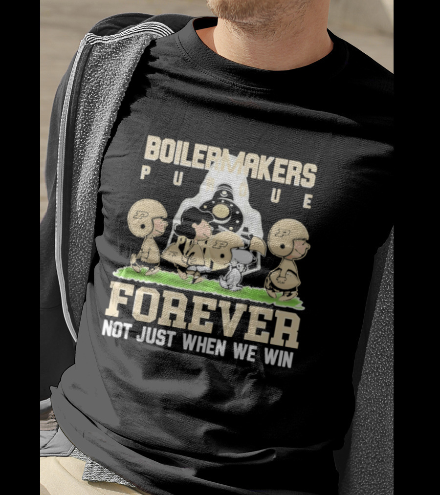 Purdue Boilermakers Peanuts Characters Forever Not Just When We Win T-Shirt
