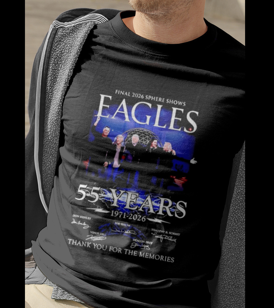 Eagles Final 2026 Sphere Shows 55 Years 1971 2026 Thank You For The Memories Signatures T-Shirt