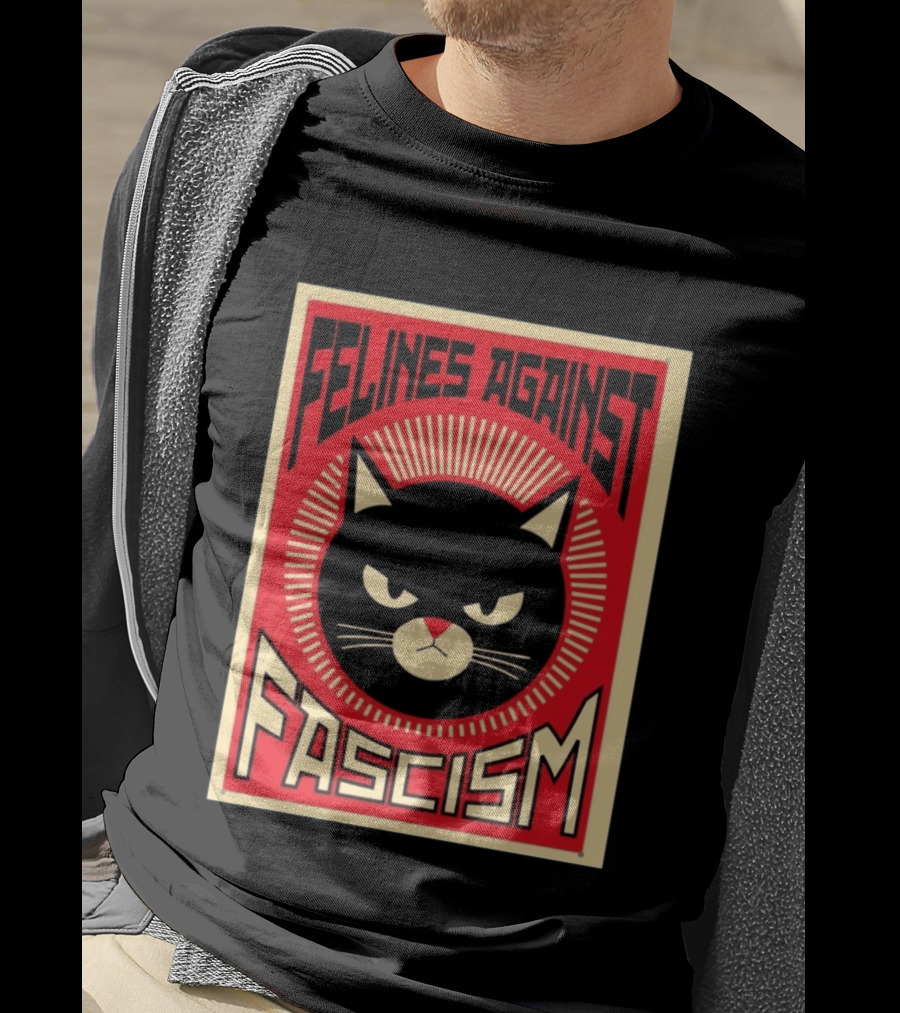 Felines Against Fascism Black Cat Political Satire Lorenzo T-Shirt