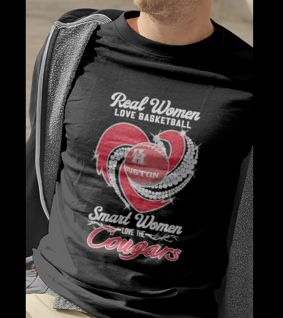 Real Women Love Basketball Smart Women Love The Houston Cougars T-Shirt