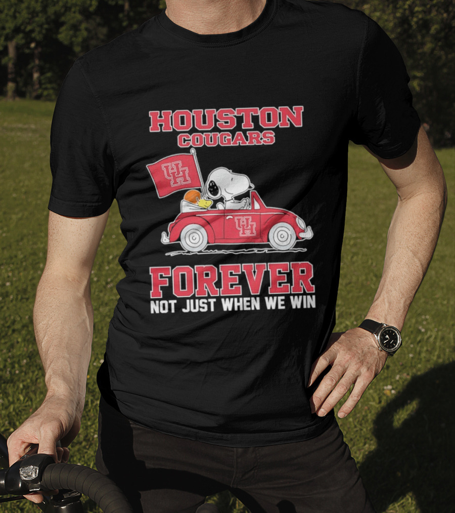 Houston Cougars Snoopy Woodstock Driving UH Car Forever Not Just When We Win T-Shirt