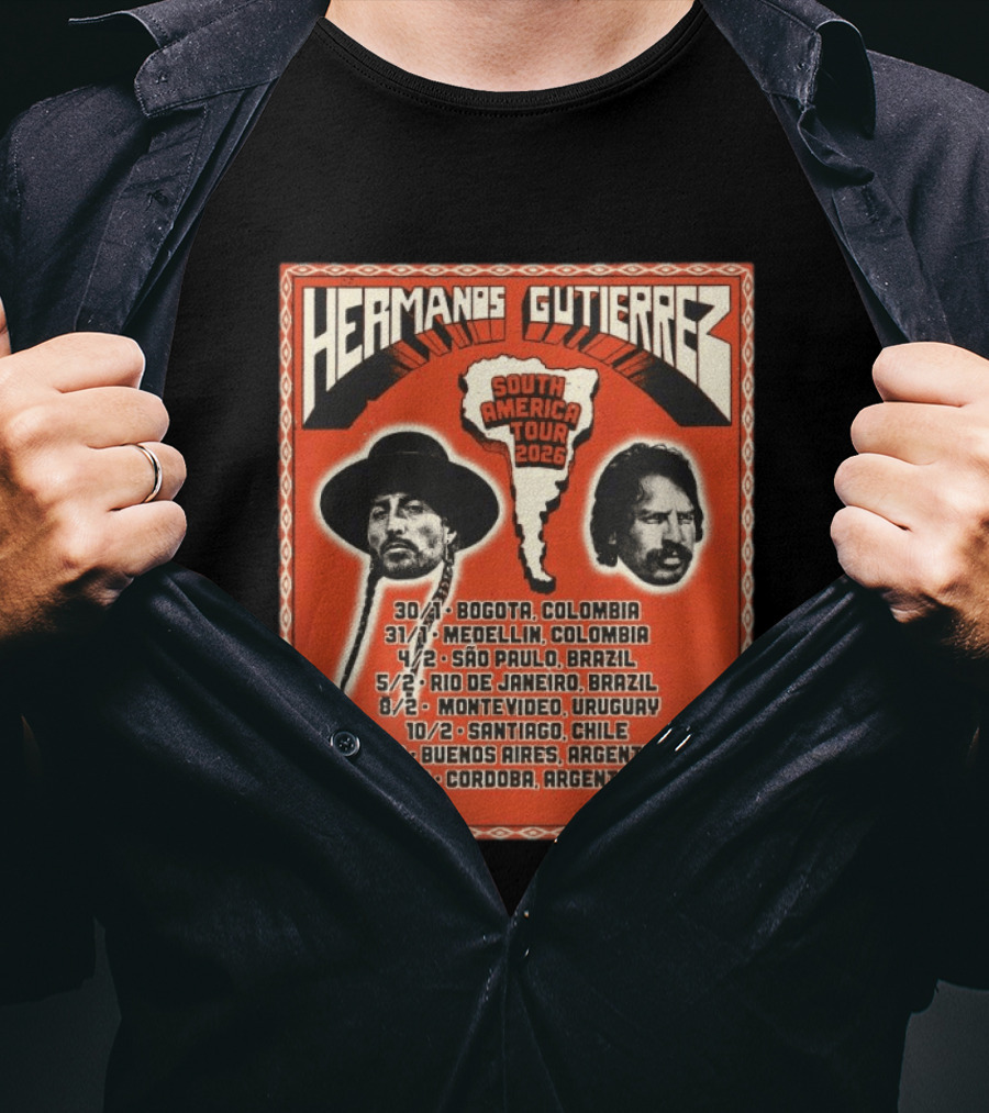 Hermanos Gutiérrez South America Tour 2026 Bogotá Medellín São Paulo Rio De Janeiro Montevideo Santiago Buenos Aires Córdoba T-Shirt