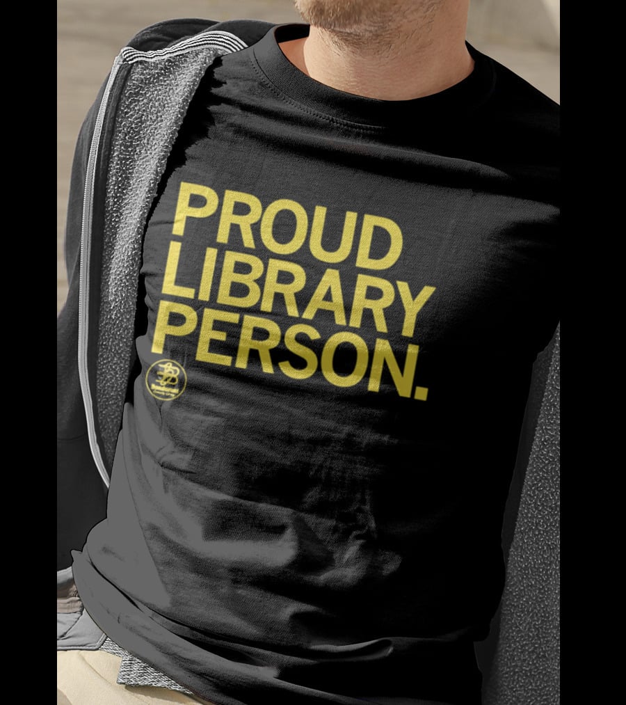 Proud Library Person Bondurant Community Library T-Shirt