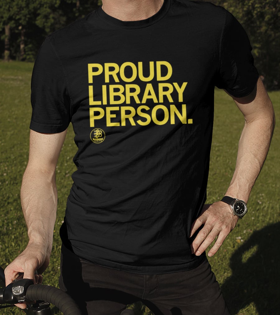 Proud Library Person Bondurant Community Library T-Shirt