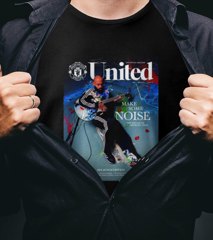 Manchester United United Magazine February April 2026 Make Some Noise Music Edition Cover Relaunch Edition T-Shirt
