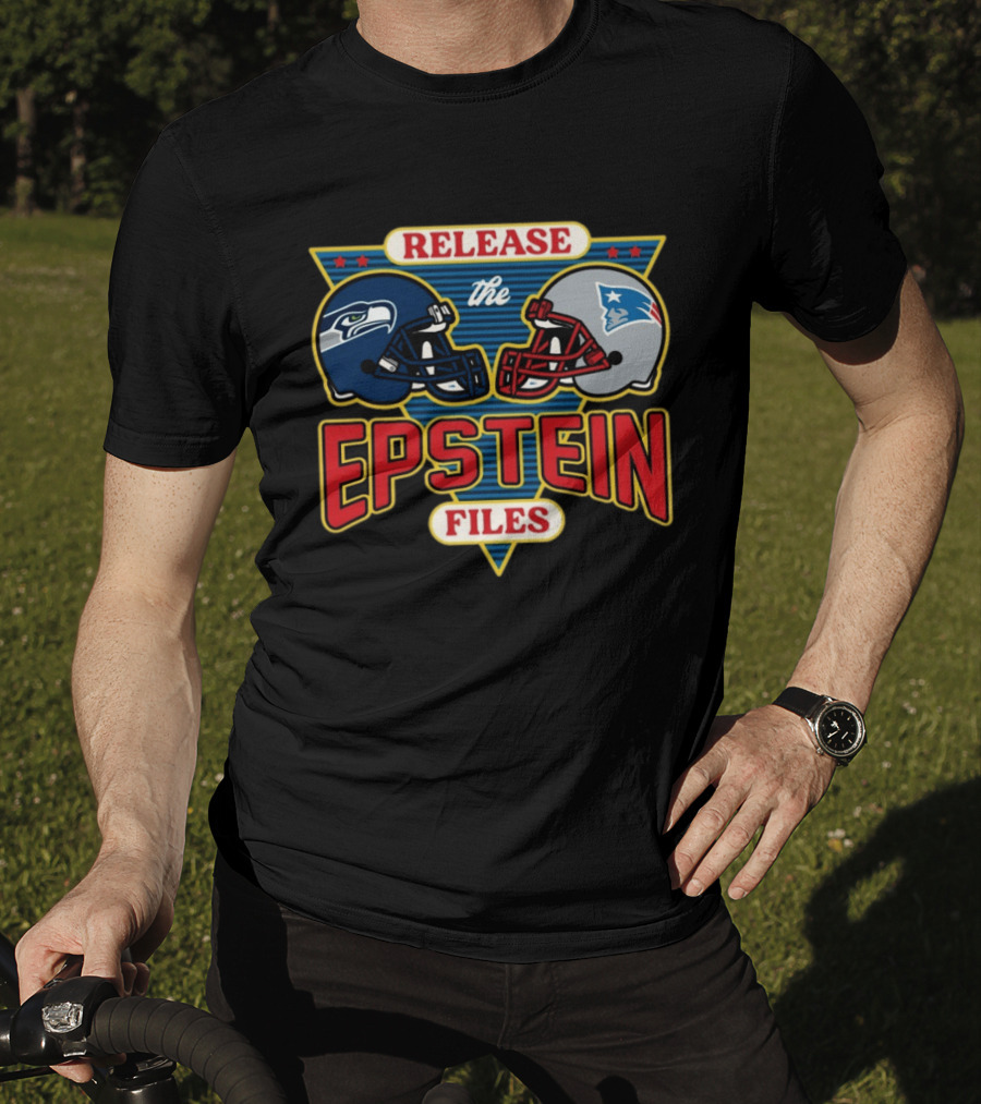 New England Patriots Vs Seattle Seahawks Release The Epstein Files T-Shirt