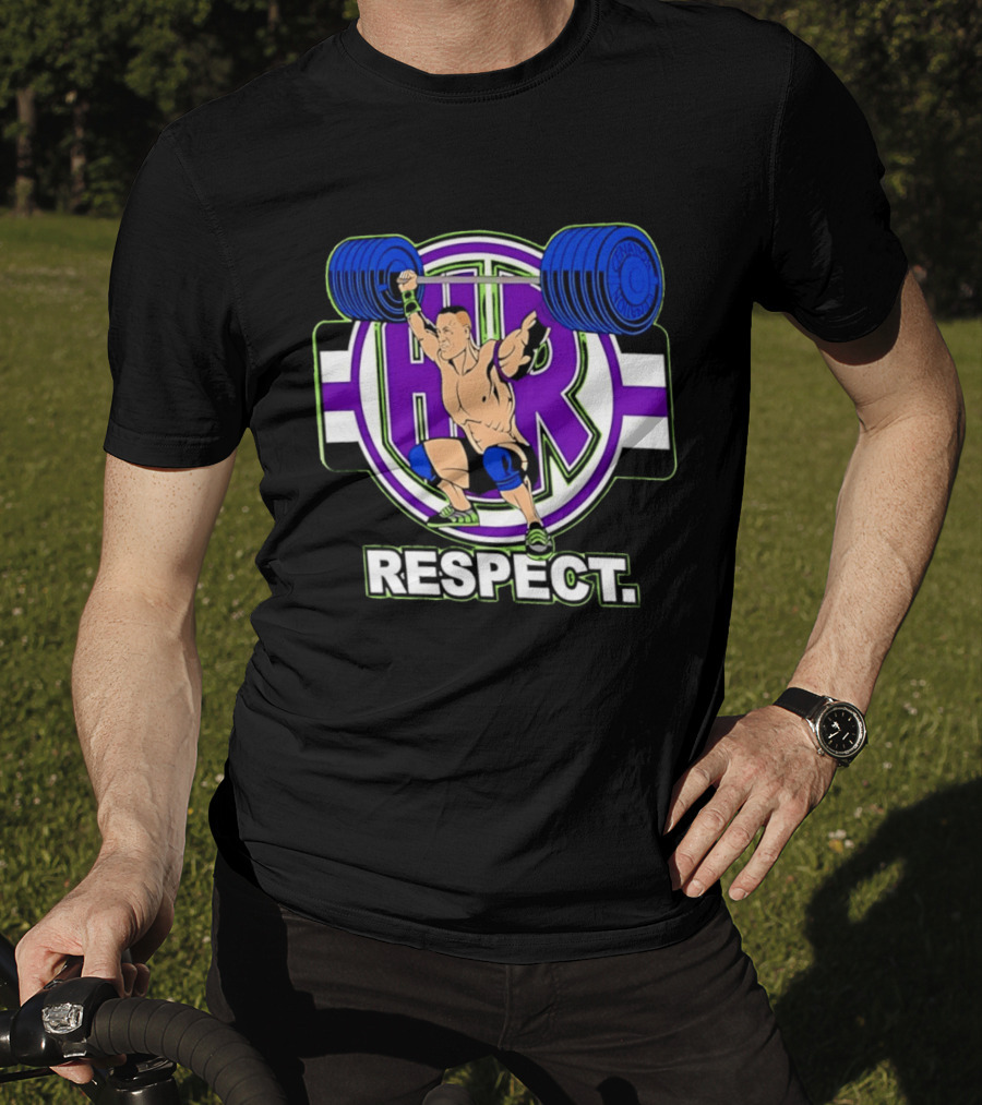 John Cena HR Respect Weightlifting Motivational T-Shirt