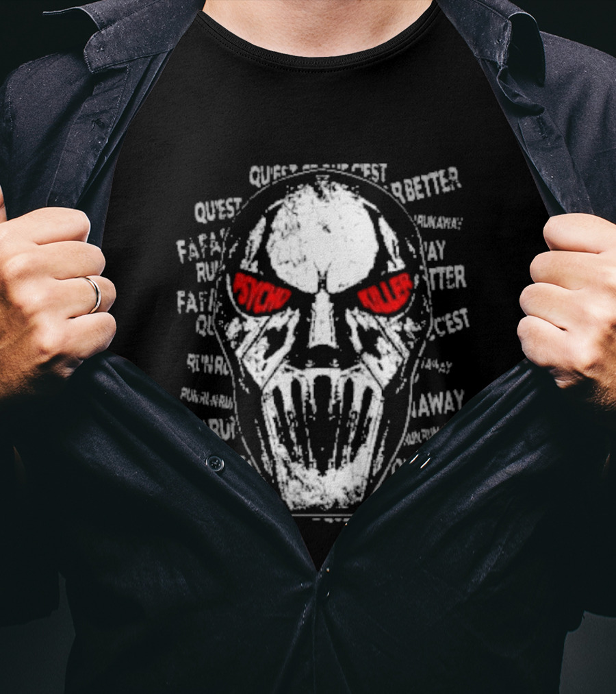 Tommaso Ciampa Psycho Killer Lyrics Quest For A Better Run Away T-Shirt