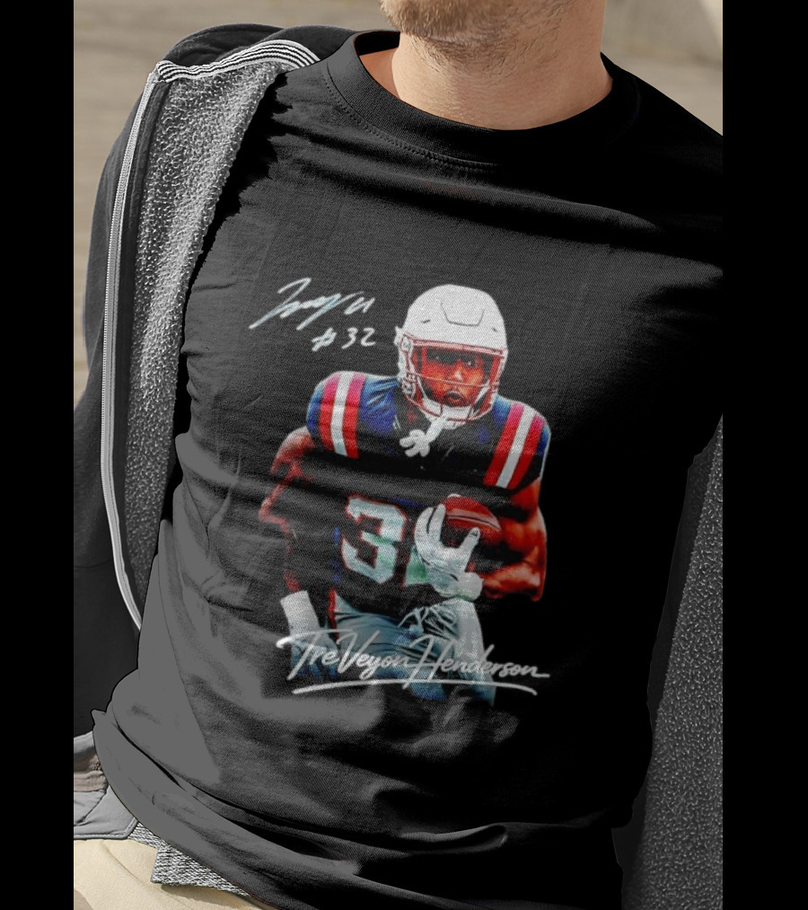 TreVeyon Henderson Autograph Edition New England Patriots 32 Football T-Shirt