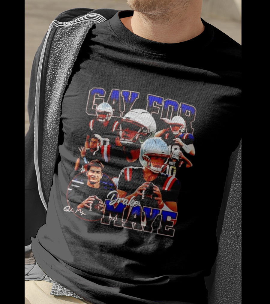 New England Patriots Gay For Drake Maye Football Players T-Shirt