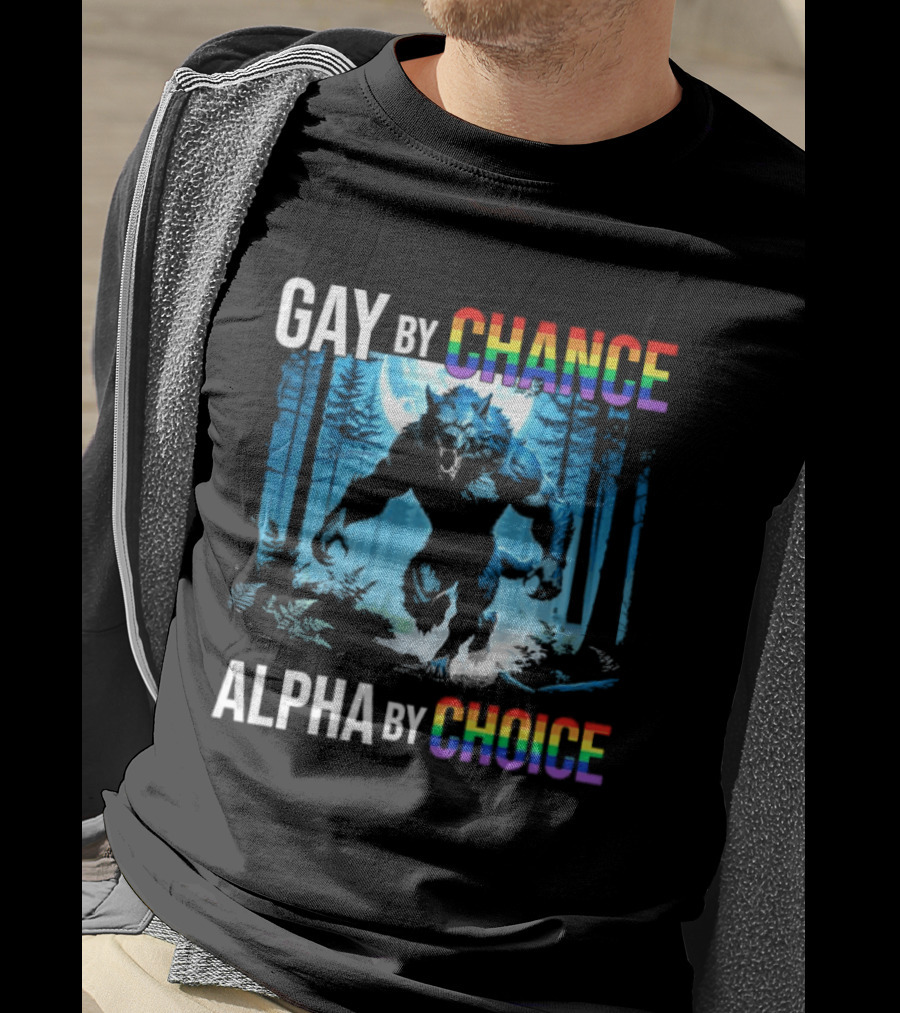 Gay By Chance Alpha By Choice Wolf LGBT Rainbow Forest Moon T-Shirt