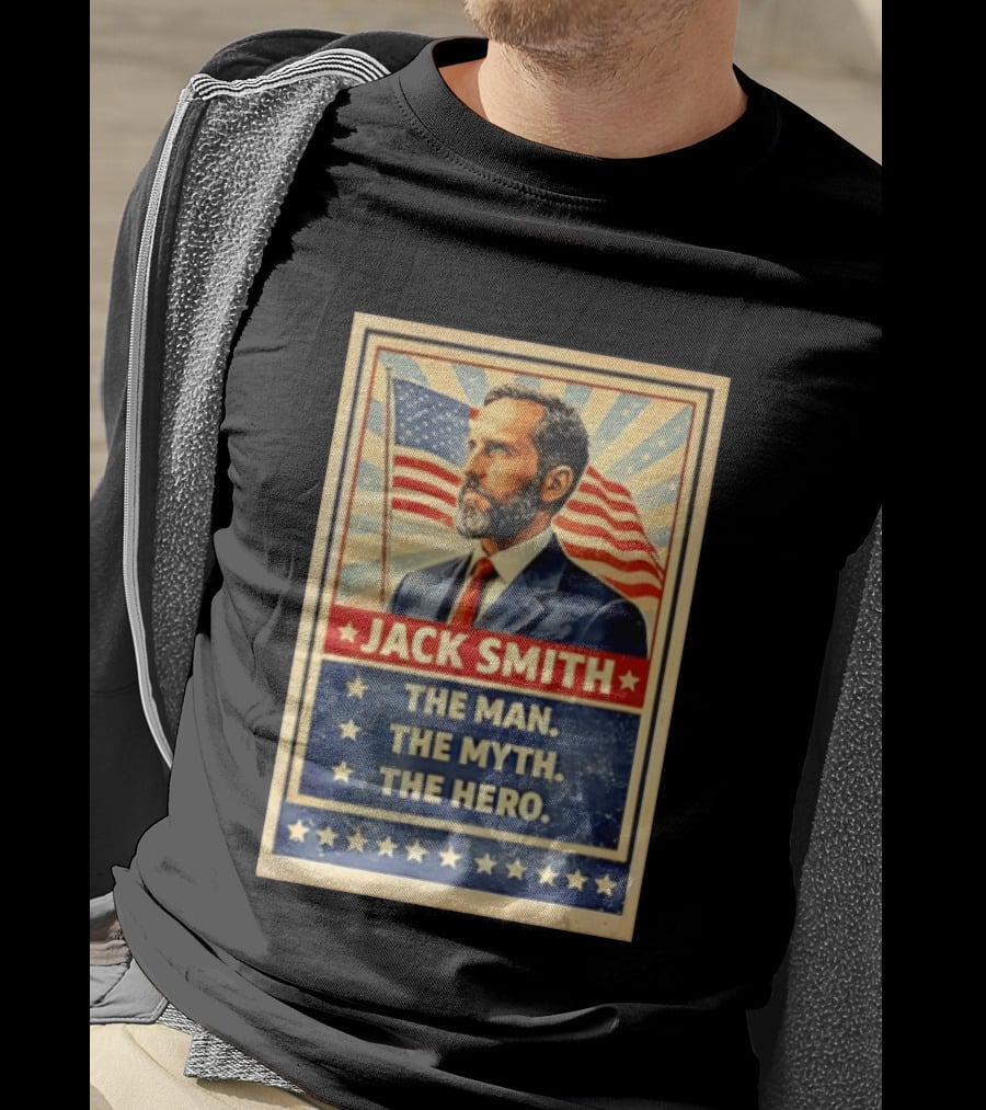 Jack Smith The Man The Myth The Hero American Flag T-Shirt
