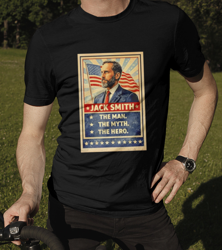 Jack Smith The Man The Myth The Hero American Flag T-Shirt