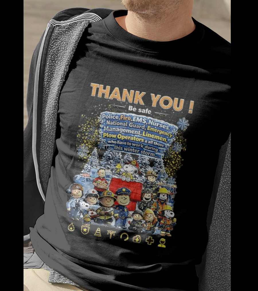 Thank You Police Fire EMS Nurses National Guard Emergency Management Linemen Plow Operators Winter Storm Peanut Cartoon T-Shirt