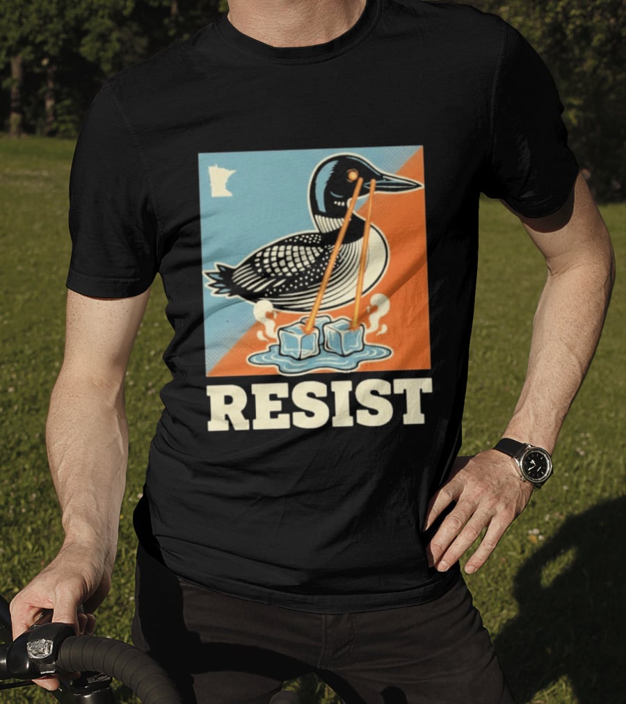 Resist Minneapolis Loon Ice Protest Minnesota T-Shirt