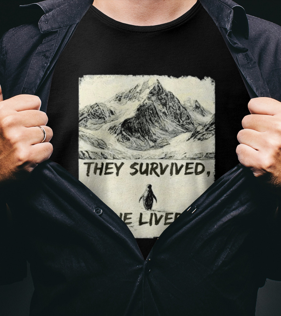 They Survived He Lived Meme Penguin Mountain Scene T-Shirt