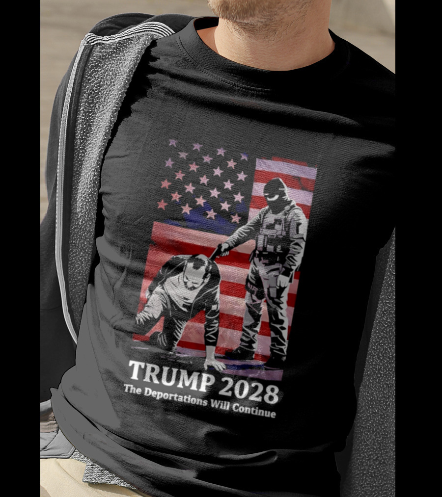 Trump 2028 The Deportations Will Continue American Flag Stars Image T-Shirt