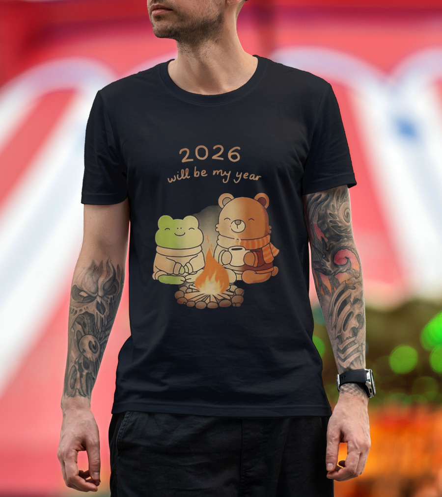 2026 Will Be My Year Frog And Bear Campfire Cozy Scene T-Shirt