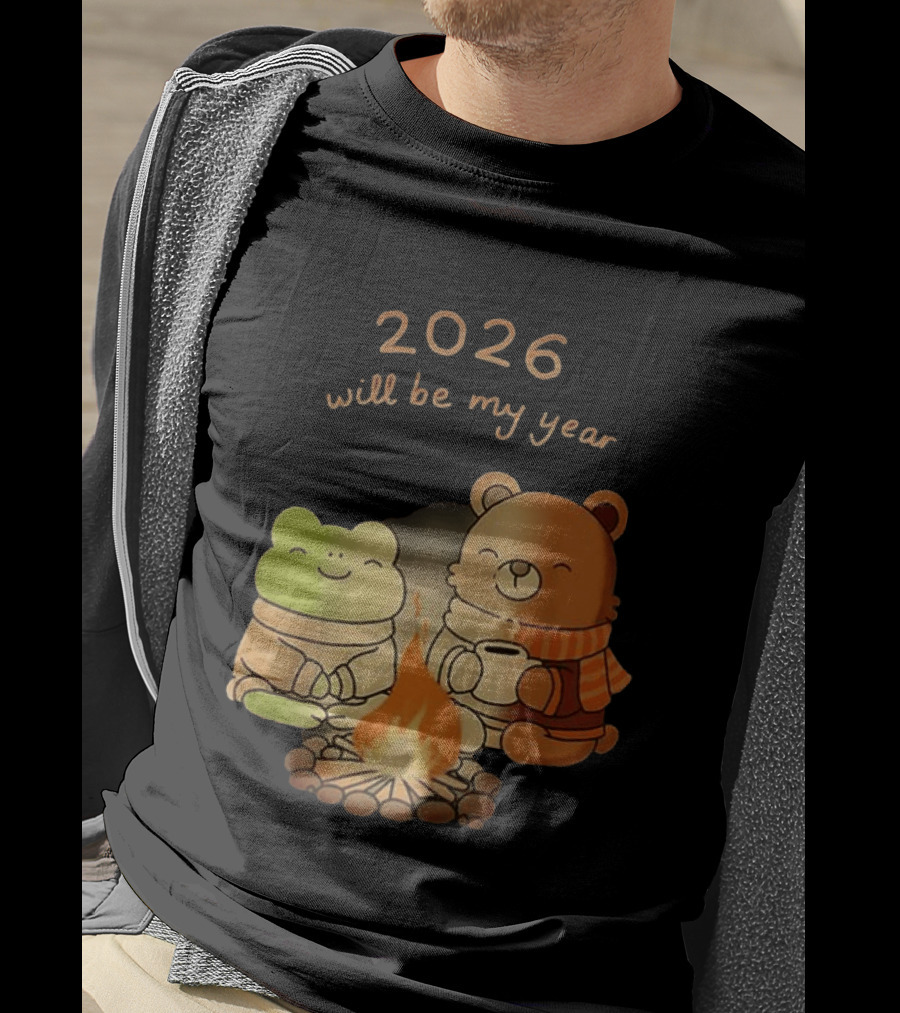 2026 Will Be My Year Frog And Bear Campfire Cozy Scene T-Shirt